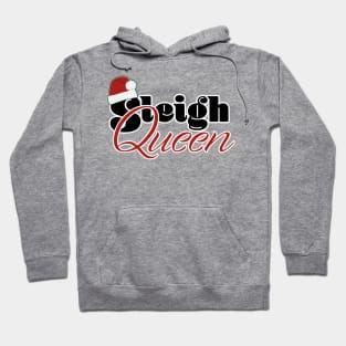 Sleigh Queen Hoodie